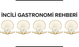 İncili Gastronomi Rehberi 2024 - 5 İnci